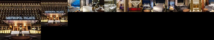 Hotel Metropol Palace a Luxury Collection Hotel
